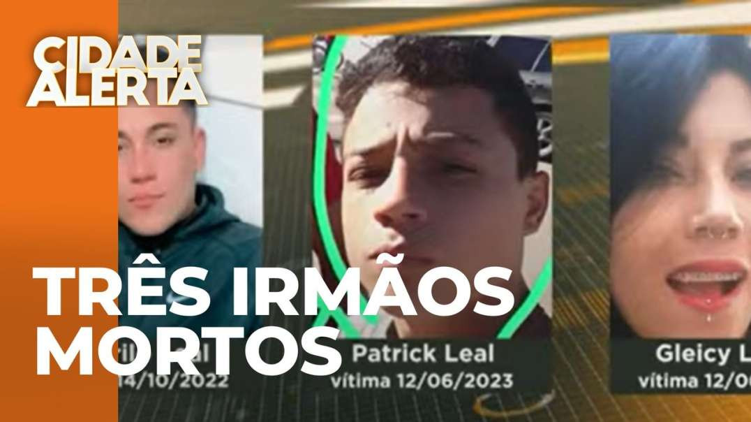 Em menos de um ano três irmãos são assassinados, crimes podem ter relação